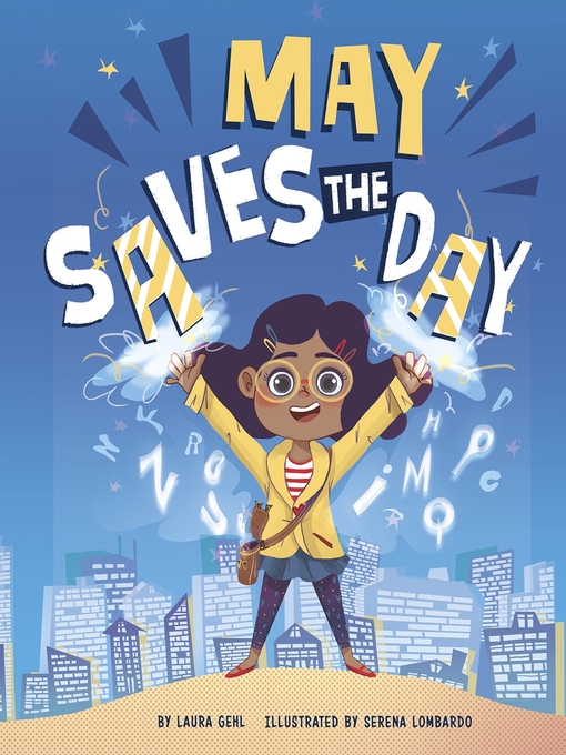 Title details for May Saves the Day by Laura Gehl - Available